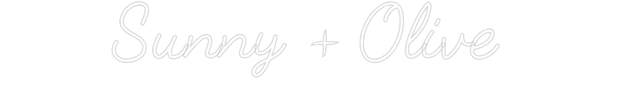 Customized Neon Sign: Sunny + Olive
