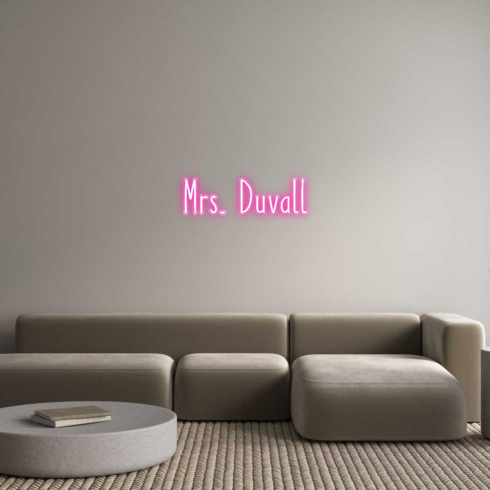 Customized Neon Sign: Mrs. Duvall