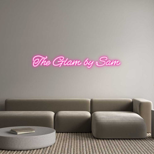 Customized Neon Sign: The Glam by Sam