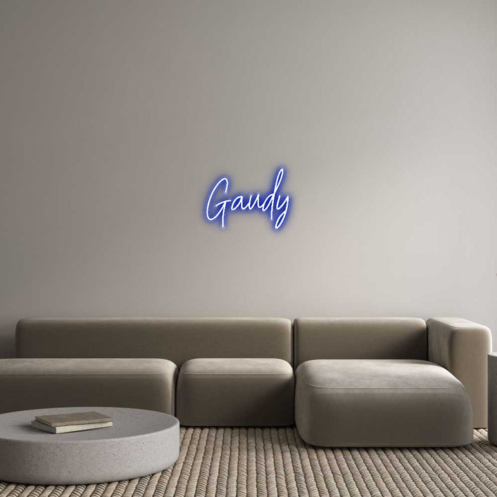 Customized Neon Sign: Gaudy