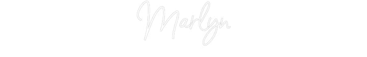 Customized Neon Sign: Marlyn