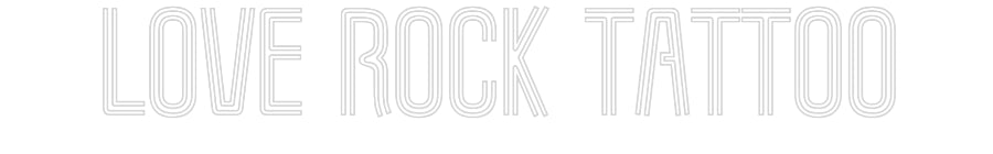 Customized Neon Sign: Love Rock Tat...
