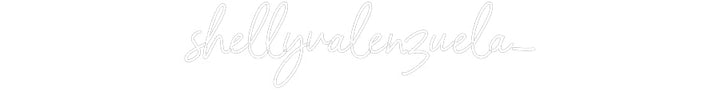 Customized Neon Sign: shellyvalenzu...