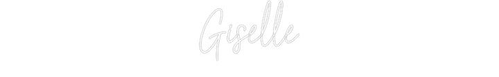 Customized Neon Sign: Giselle