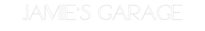Customized Neon Sign: Jamie's Garage