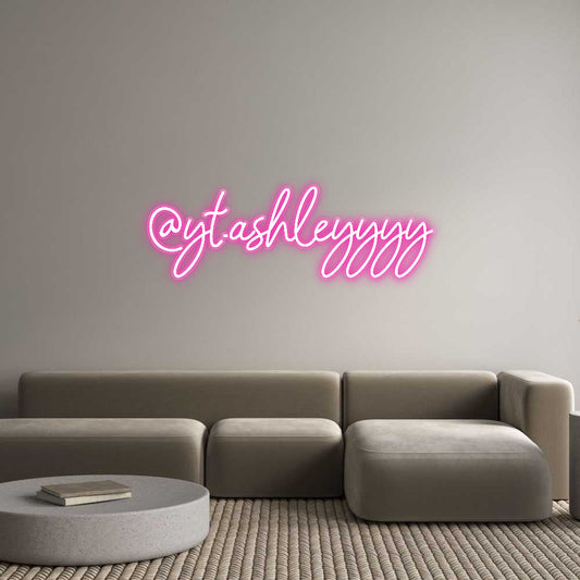 Customized Neon Sign: @yt.ashleyyyy
