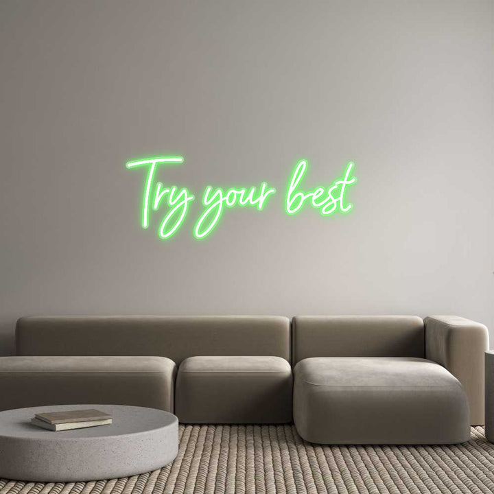 Customized Neon Sign: Try your best