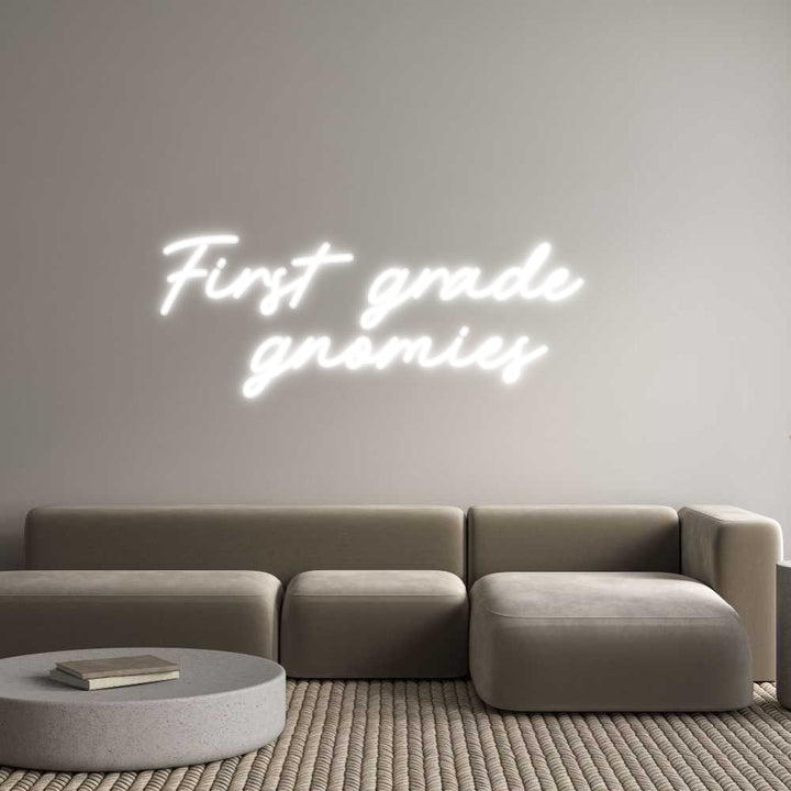 Customized Neon Sign: First grade 
...