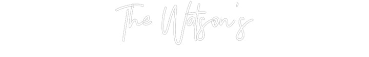 Customized Neon Sign: The Watson’s