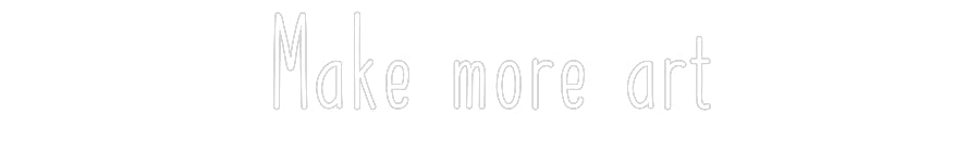 Customized Neon Sign: Make more art