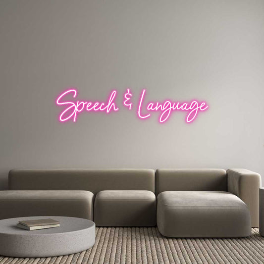 Customized Neon Sign: Speech & Lang...