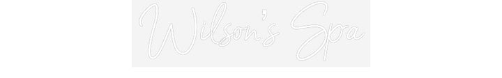Customized Neon Sign: Wilson’s Spa