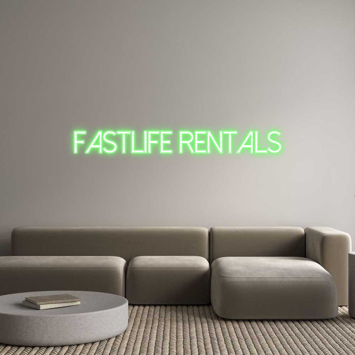 Customized Neon Sign: Fastlife Rent...
