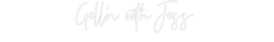 Customized Neon Sign: Gellin with J...