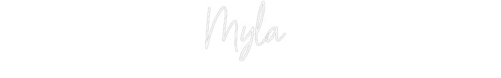 Customized Neon Sign: Myla