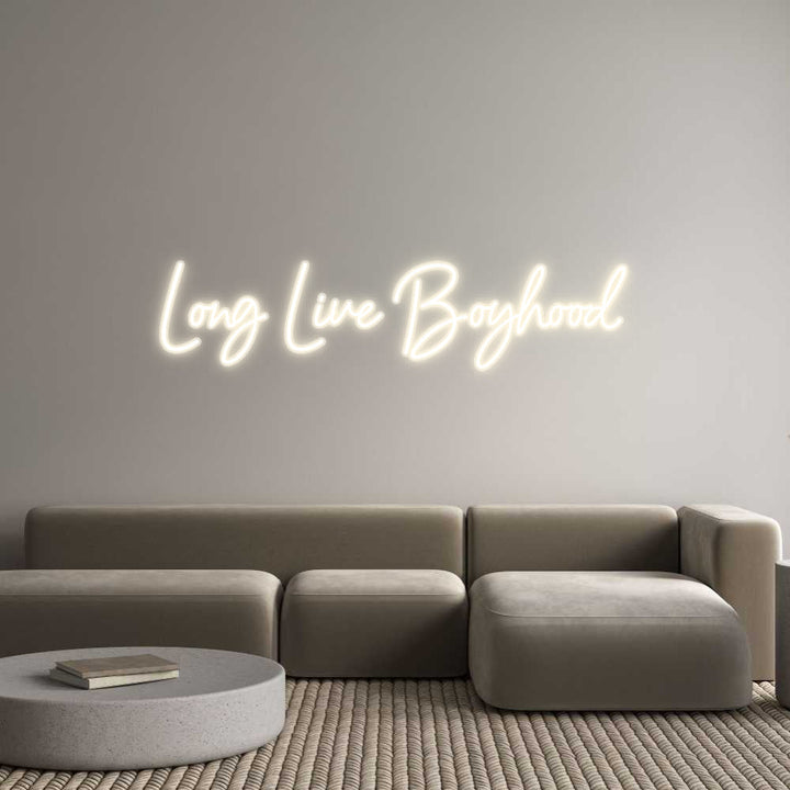 Customized Neon Sign: Long Live Boy...