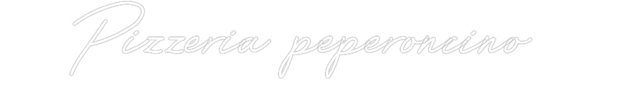 Customized Neon Sign: Pizzeria pepe...