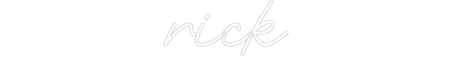 Customized Neon Sign: rick
