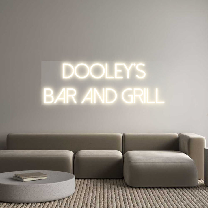 Customized Neon Sign: Dooley’s
Bar...