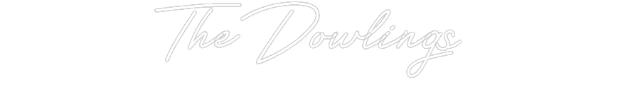 Customized Neon Sign: The Dowlings