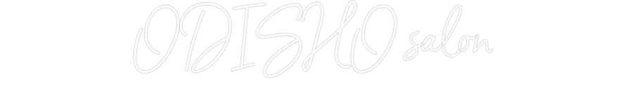 Customized Neon Sign: ODISHO salon