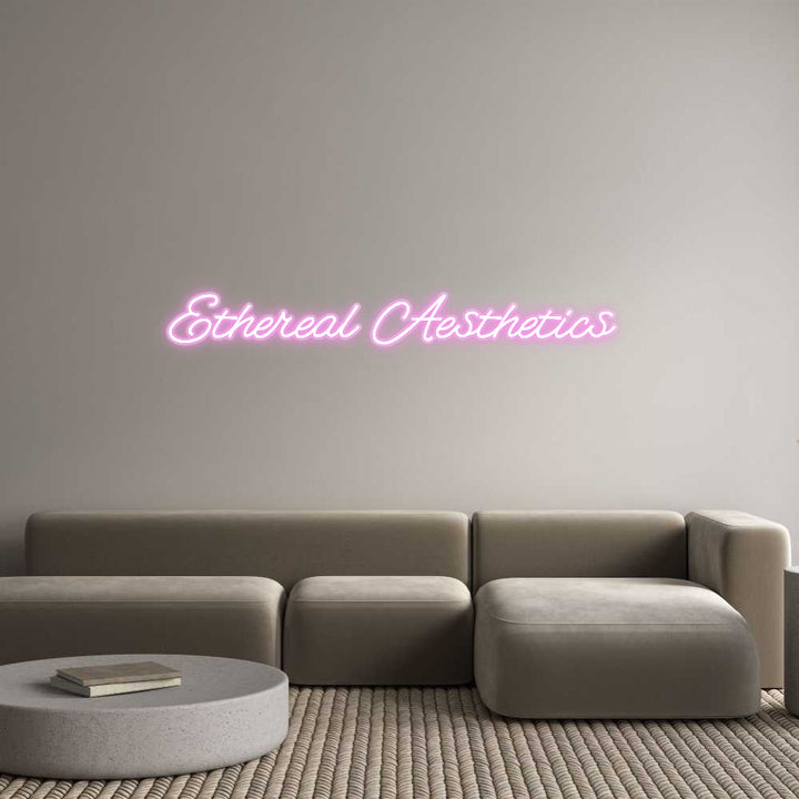 Customized Neon Sign: Ethereal Aest...