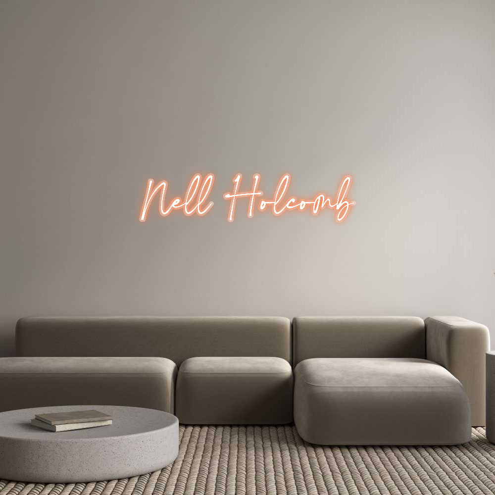 Customized Neon Sign: Nell Holcomb