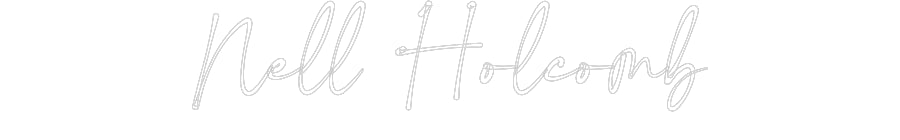 Customized Neon Sign: Nell Holcomb