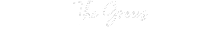 Customized Neon Sign: The Greens