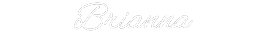 Customized Neon Sign: Brianna