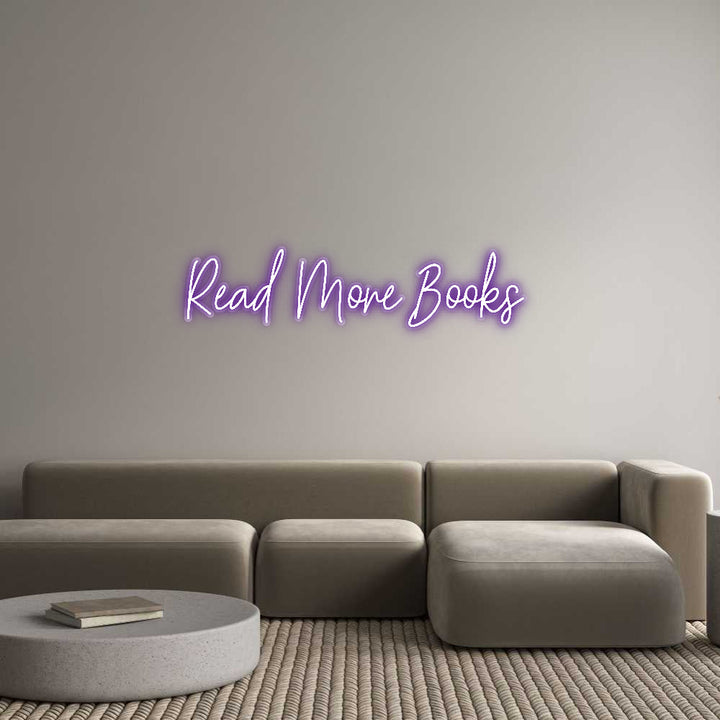 Customized Neon Sign: Read More Books