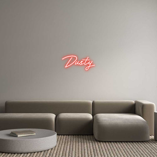 Customized Neon Sign: Dusty