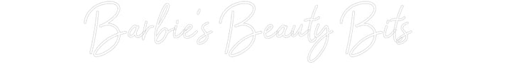Customized Neon Sign: Barbie's Beau...
