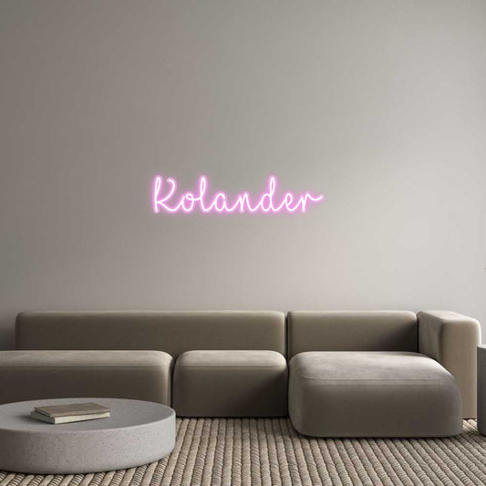 Customized Neon Sign: Kolander