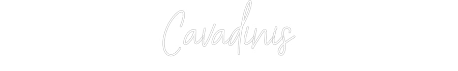 Customized Neon Sign: Cavadinis