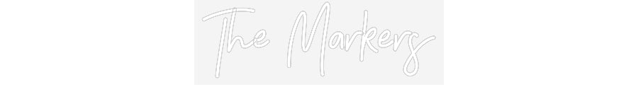 Customized Neon Sign: The Markers
