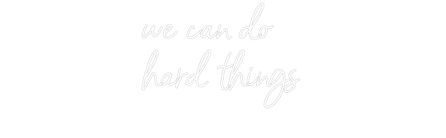 Customized Neon Sign: we can do 
h...