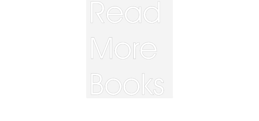 Customized Neon Sign: Read 
More ...