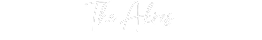 Customized Neon Sign: The Akres