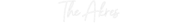 Customized Neon Sign: The Akres