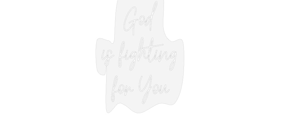 Customized Neon Sign: God
is fight...