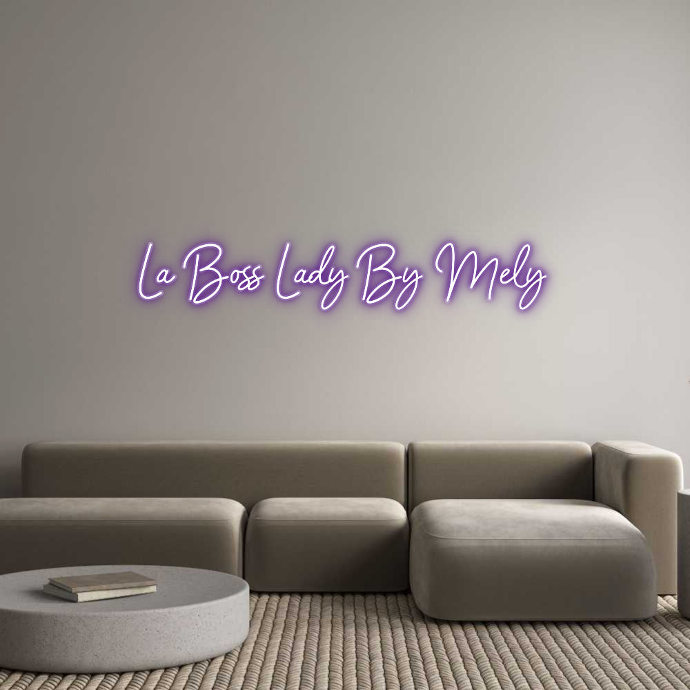 Customized Neon Sign: La Boss Lady ...