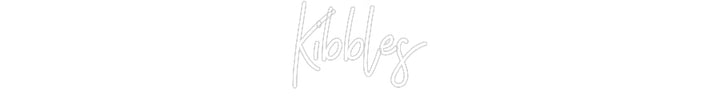 Customized Neon Sign: Kibbles