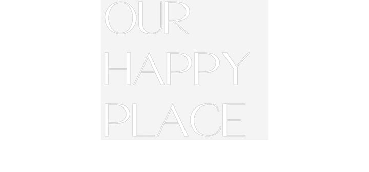 Customized Neon Sign: Our 
Happy
...