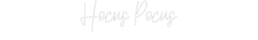 Customized Neon Sign: Hocus Pocus