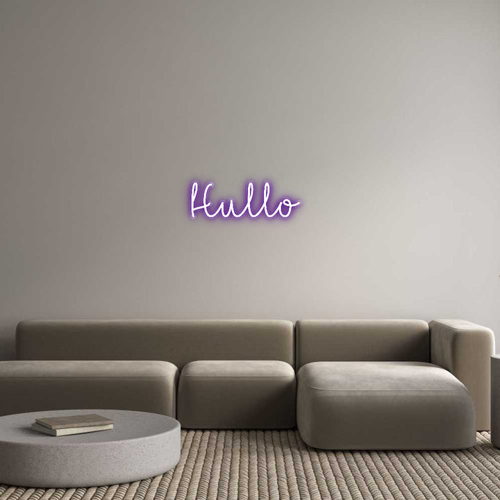 Customized Neon Sign: Hullo