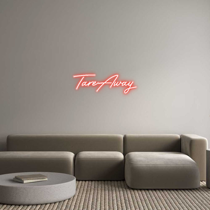 Customized Neon Sign: TareAway