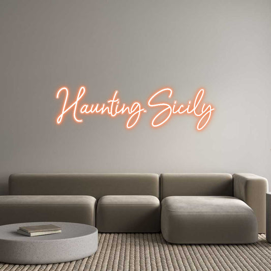 Customized Neon Sign: Haunting.Sicily