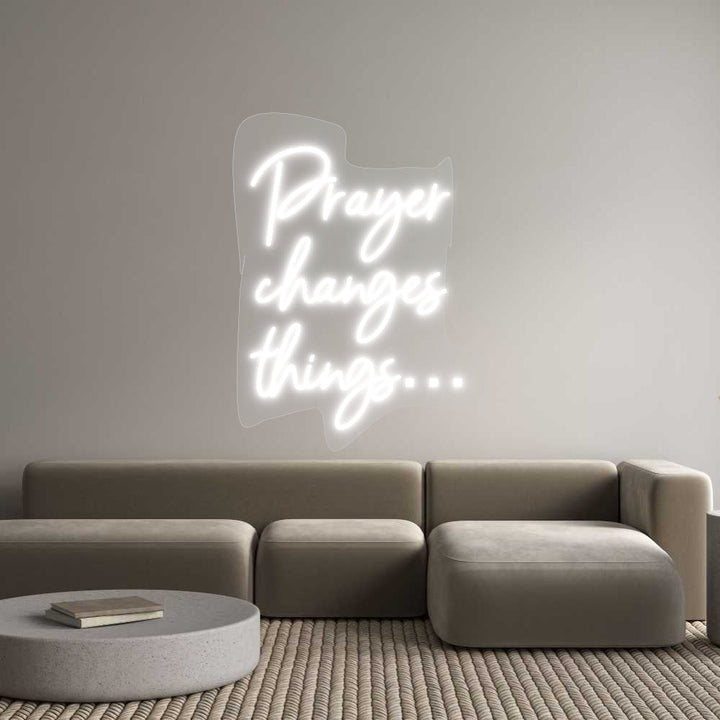 Customized Neon Sign: Prayer 
chan...