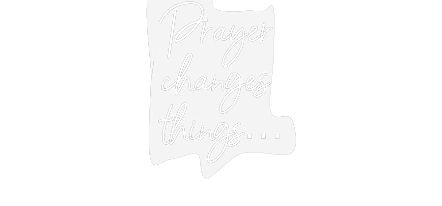 Customized Neon Sign: Prayer 
chan...
